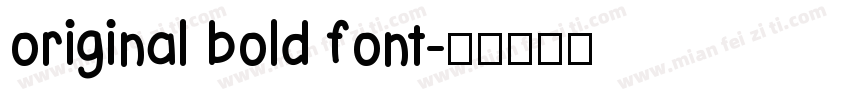 original bold font字体转换